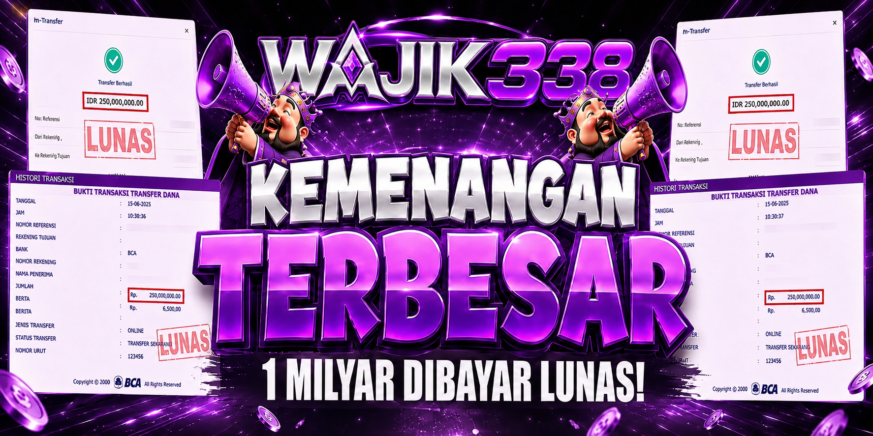 KEMENANGAN TERBESAR RP1 MILIAR DIBAYAR LUNAS
